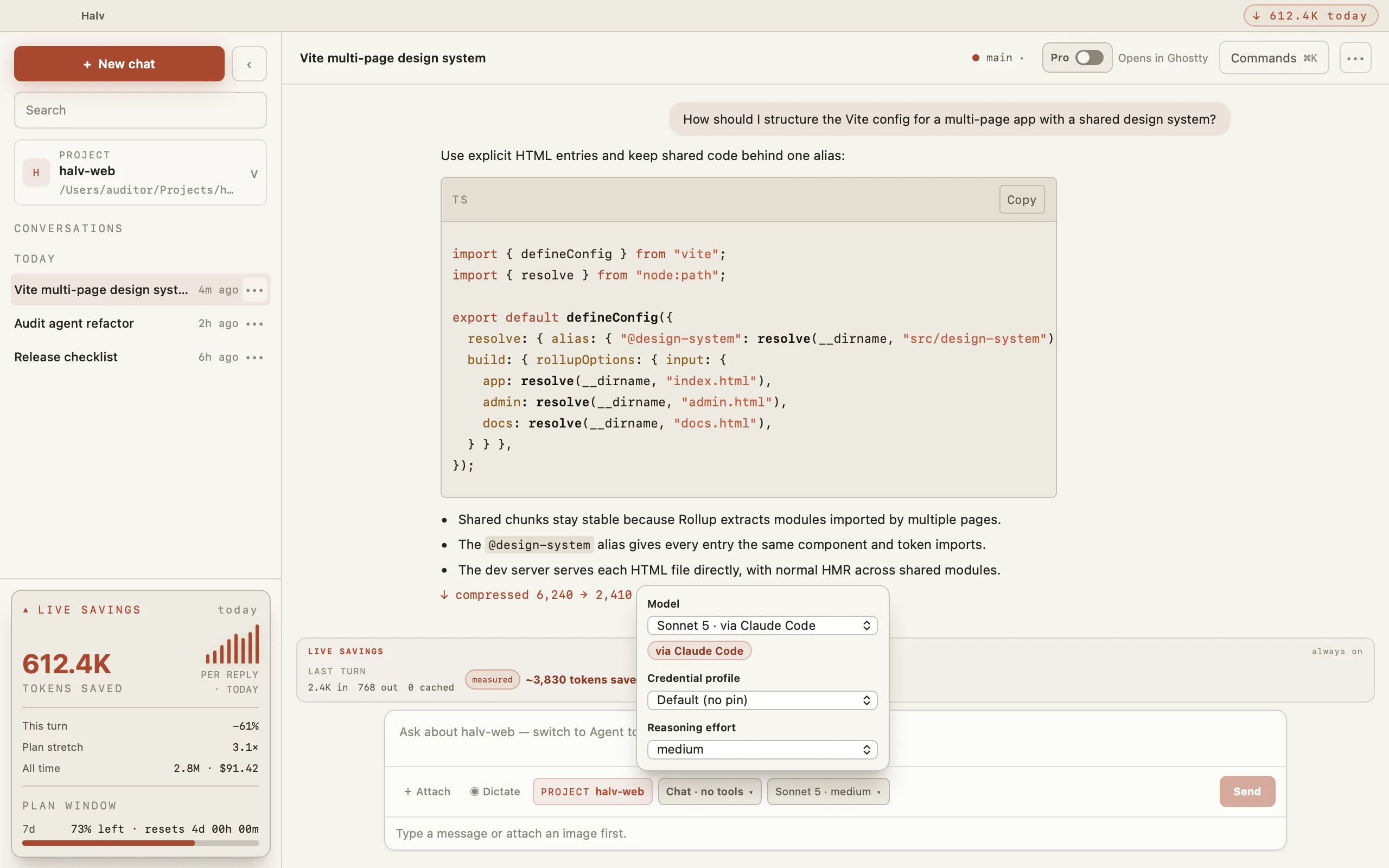 The Halv desktop app: a chat answer with its compression receipt, next to a live savings panel that shows tokens saved today.