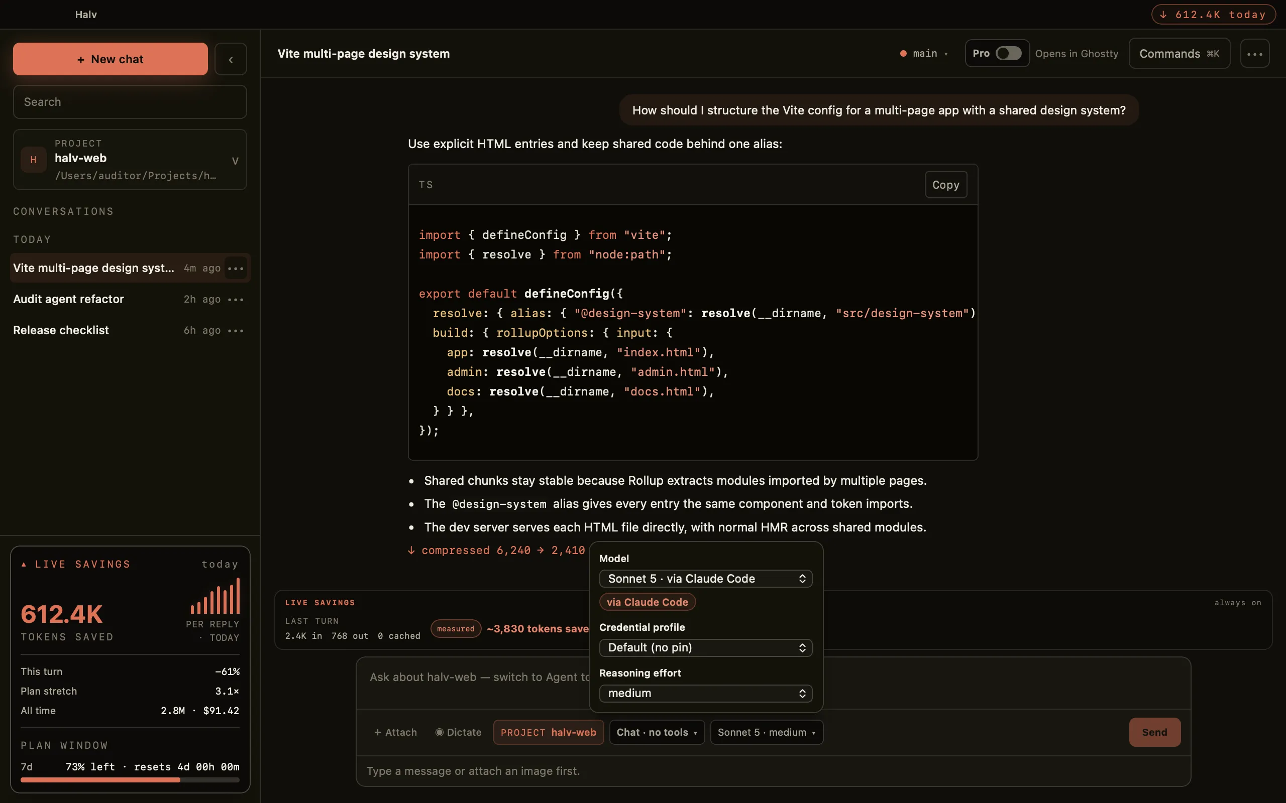 The Halv desktop app: a chat answer with its compression receipt, next to a live savings panel that shows tokens saved today.